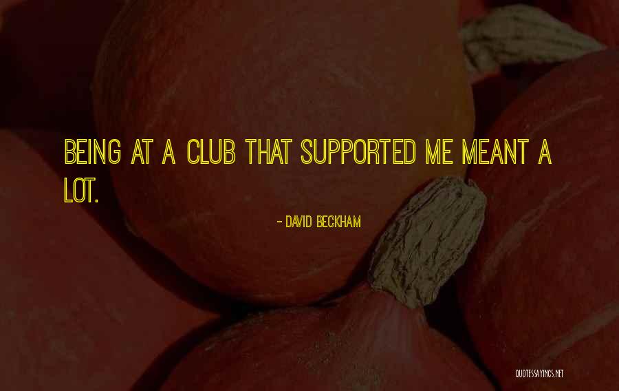 David Beckham Quotes 1150747 David Beckham Quotes 1150747