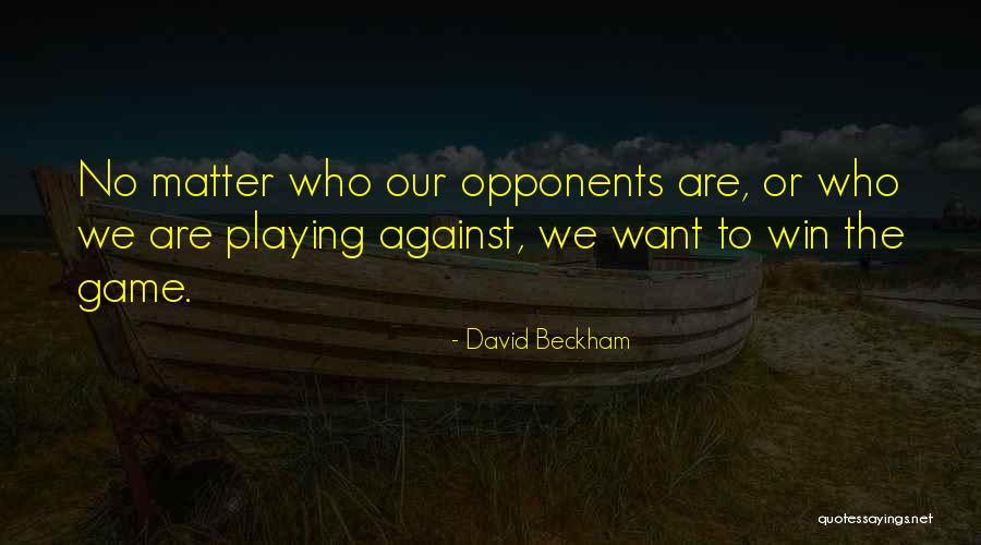 David Beckham Quotes 1966919