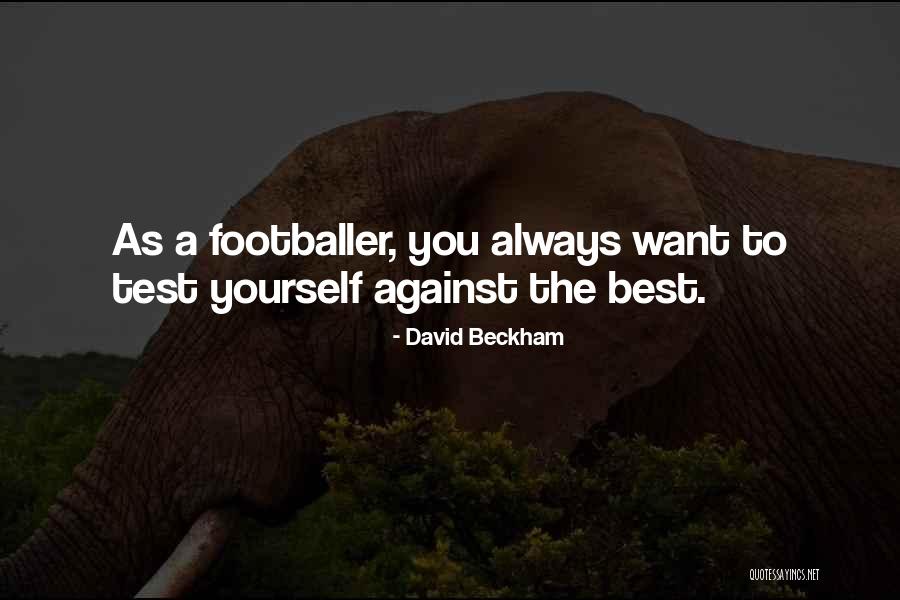 David Beckham Quotes 474640 David Beckham Quotes 474640