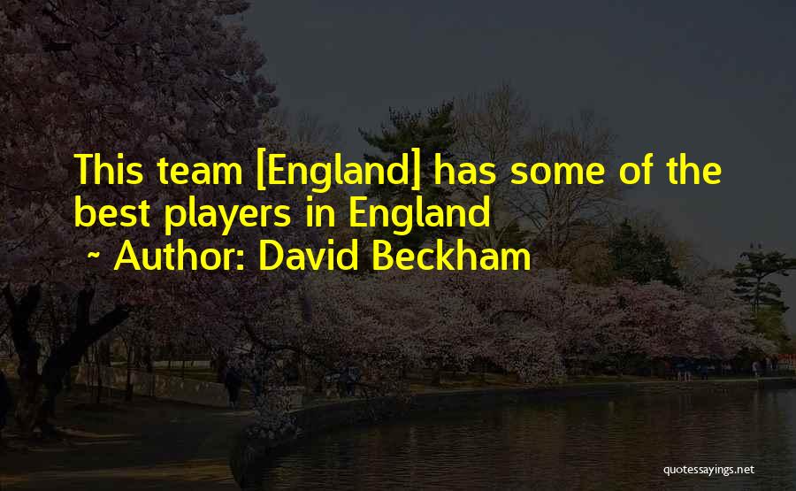David Beckham Quotes 641689