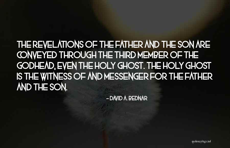 David Bednar Quotes By David A. Bednar David Bednar Quotes By David A. Bednar