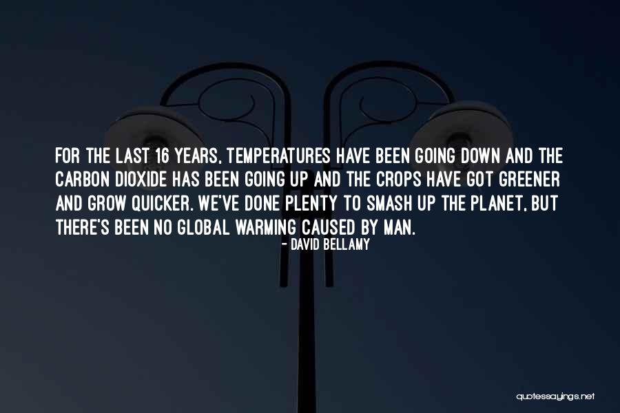 David Bellamy Quotes 1479149 David Bellamy Quotes 1479149