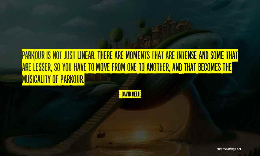 David Belle Quotes 1016642 David Belle Quotes 1016642