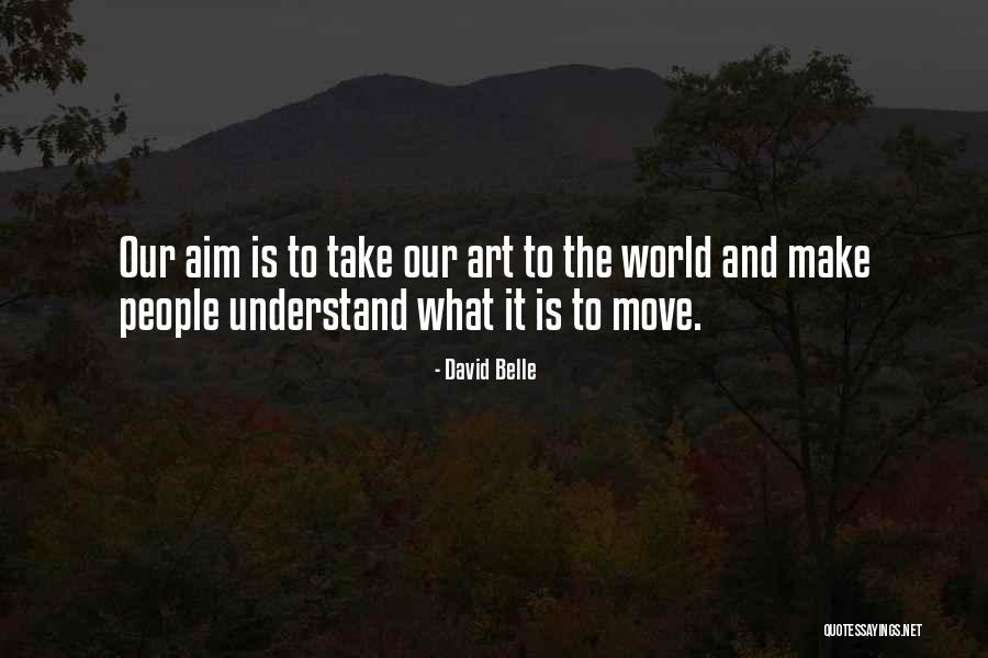 David Belle Quotes 114677 David Belle Quotes 114677
