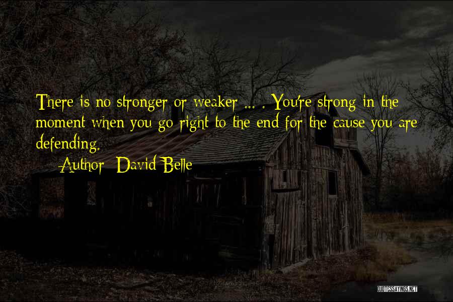 David Belle Quotes 1325886