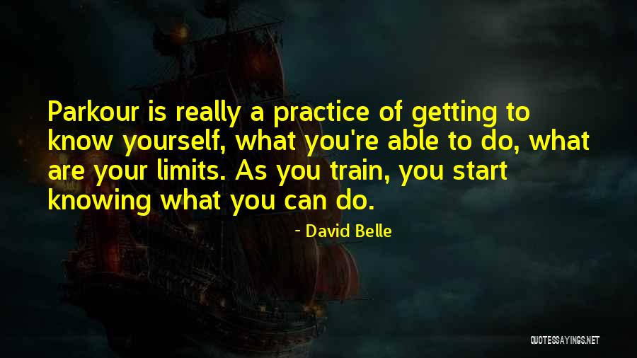 David Belle Quotes 1937332