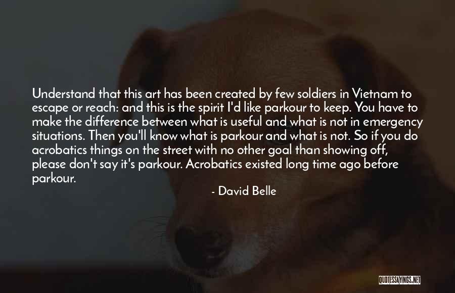 David Belle Quotes 309031 David Belle Quotes 309031