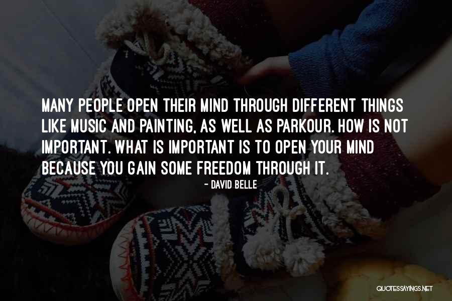 David Belle Quotes 592707 David Belle Quotes 592707