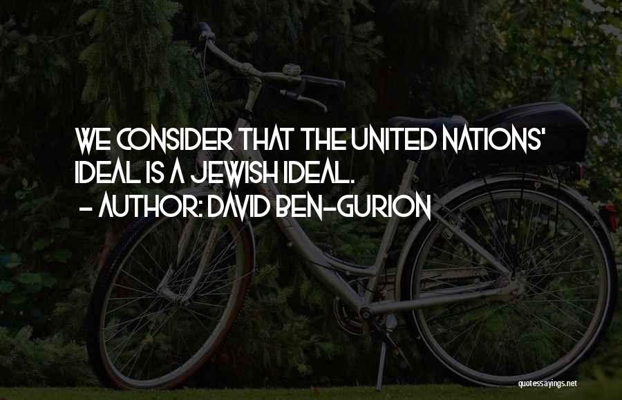 David Ben-Gurion Quotes 1749960
