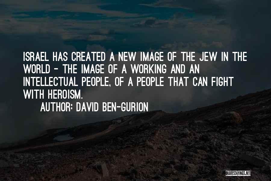 David Ben-Gurion Quotes 2268984