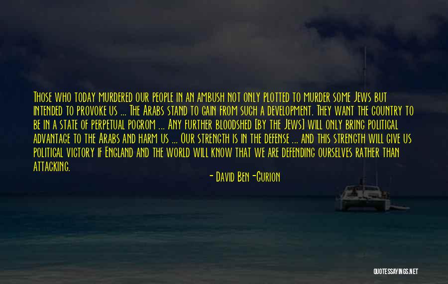 David Ben-Gurion Quotes 640753 David Ben-Gurion Quotes 640753