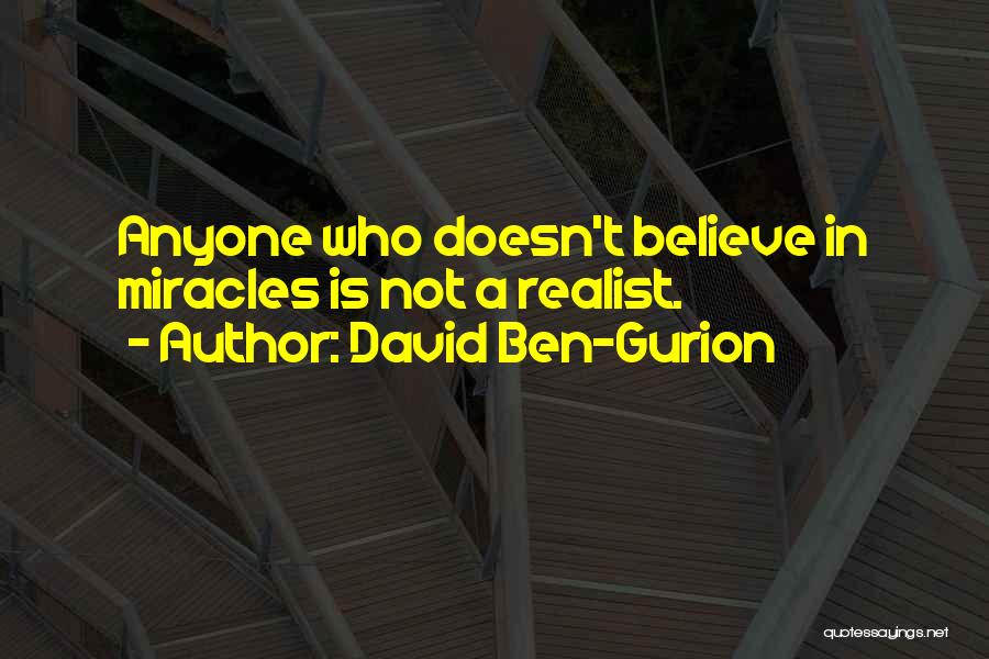 David Ben-Gurion Quotes 732547