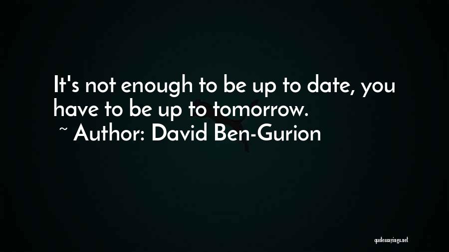 David Ben-Gurion Quotes 745560