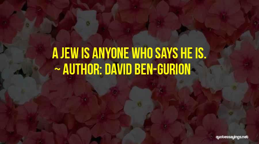 David Ben-Gurion Quotes 994293