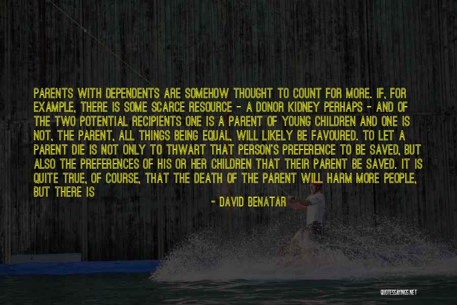 David Benatar Quotes 1172360