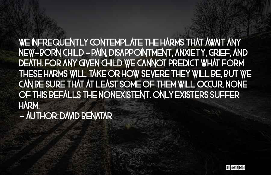 David Benatar Quotes 1634279