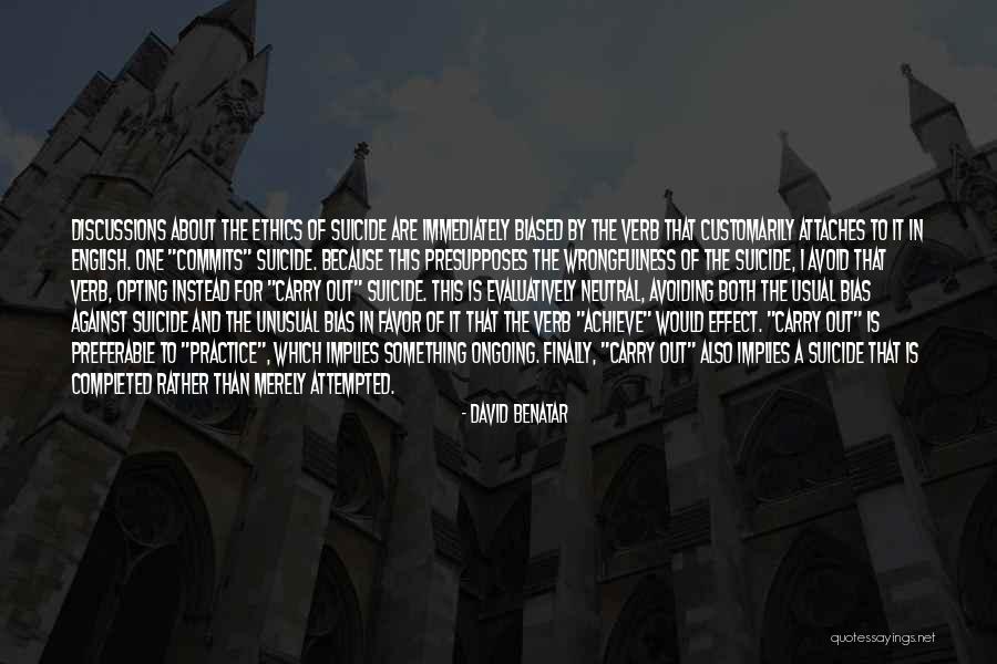 David Benatar Quotes 246049 David Benatar Quotes 246049