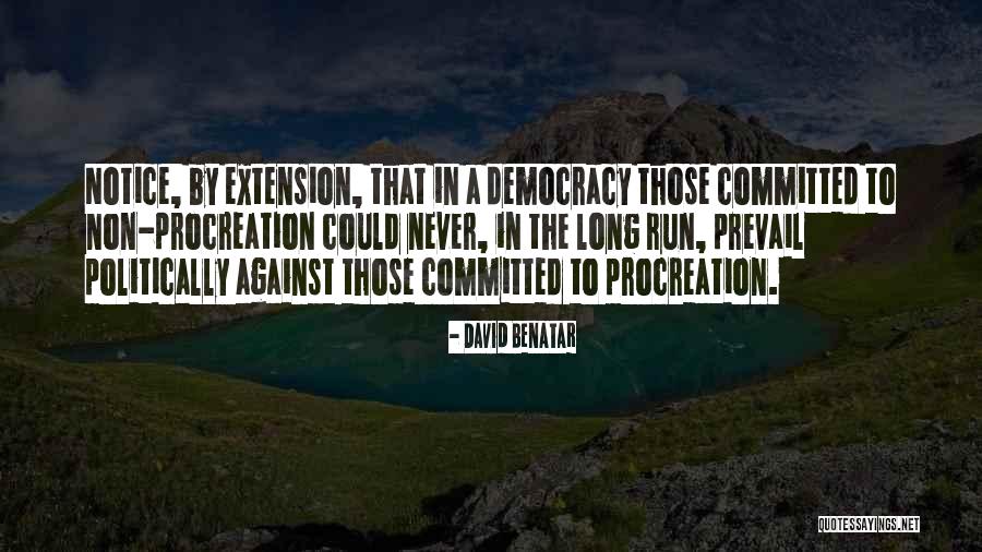 David Benatar Quotes 621273 David Benatar Quotes 621273