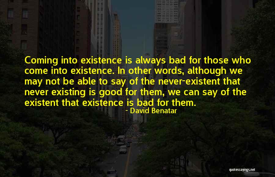 David Benatar Quotes 91694 David Benatar Quotes 91694