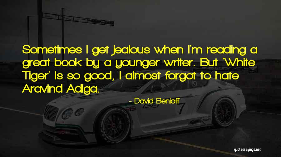 David Benioff Quotes 1035228 David Benioff Quotes 1035228