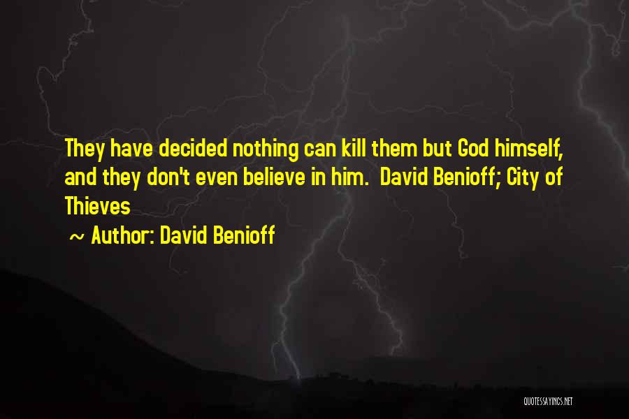 David Benioff Quotes 1104510