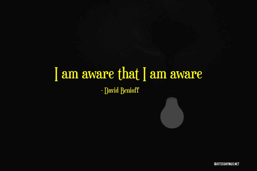 David Benioff Quotes 1148174 David Benioff Quotes 1148174