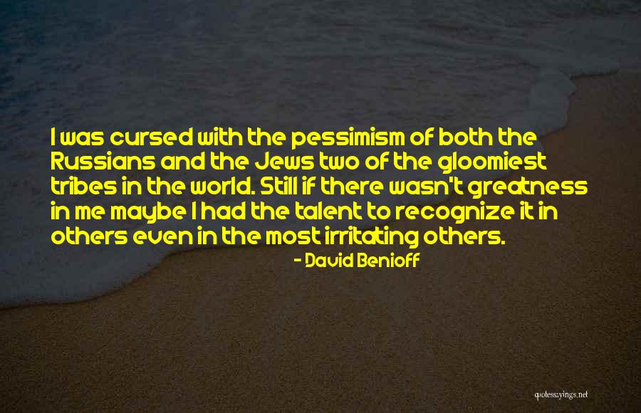 David Benioff Quotes 1185386