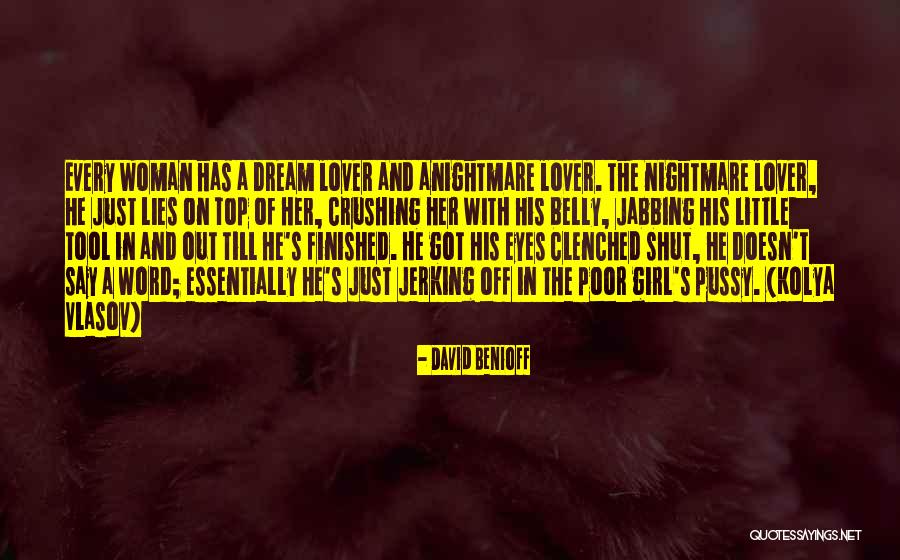 David Benioff Quotes 1620592 David Benioff Quotes 1620592