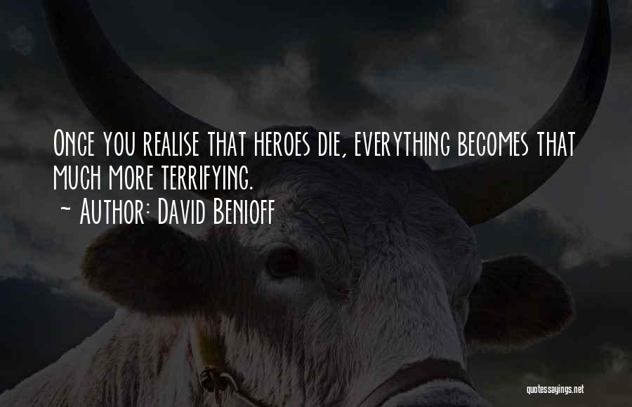 David Benioff Quotes 1843337