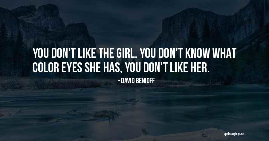 David Benioff Quotes 2081329 David Benioff Quotes 2081329
