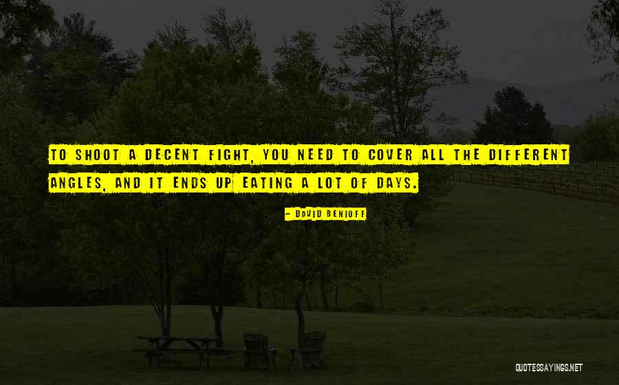 David Benioff Quotes 2156552 David Benioff Quotes 2156552