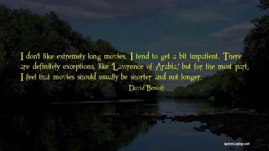 David Benioff Quotes 2213536 David Benioff Quotes 2213536