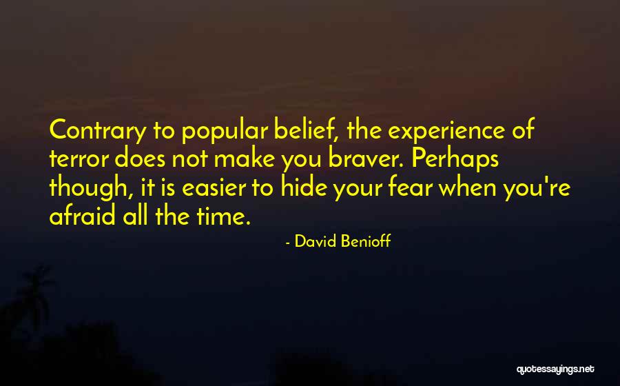 David Benioff Quotes 342498 David Benioff Quotes 342498