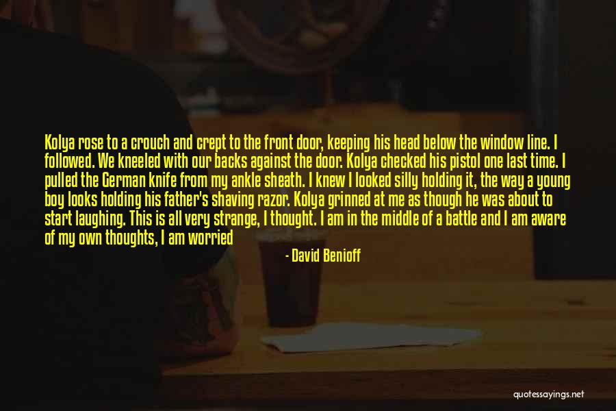David Benioff Quotes 421404 David Benioff Quotes 421404