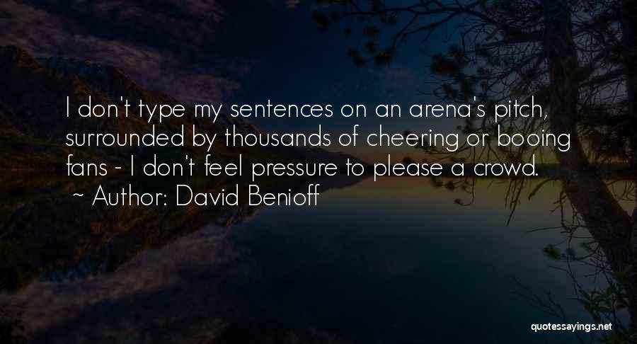 David Benioff Quotes 722641