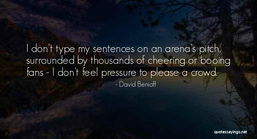 David Benioff Quotes 722641