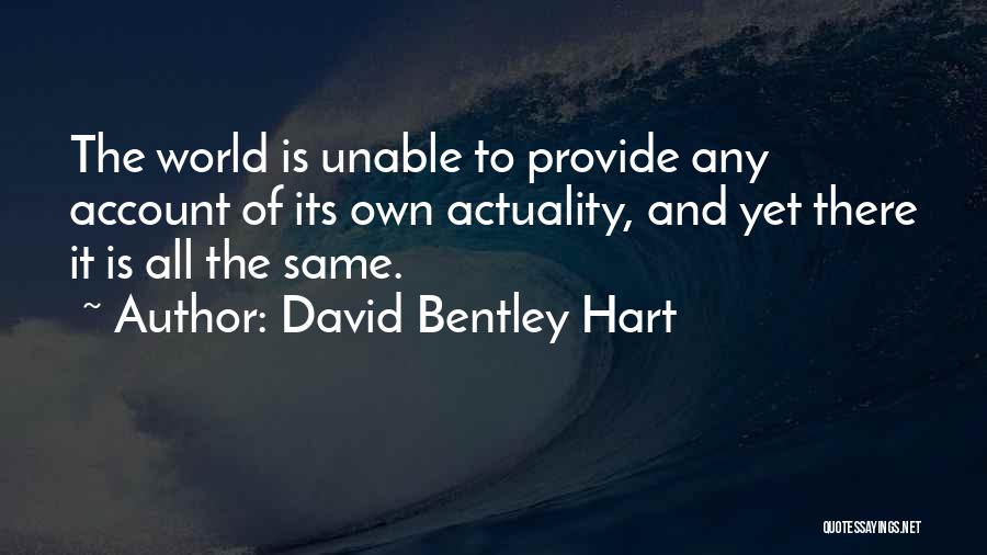 David Bentley Hart Quotes 1479205