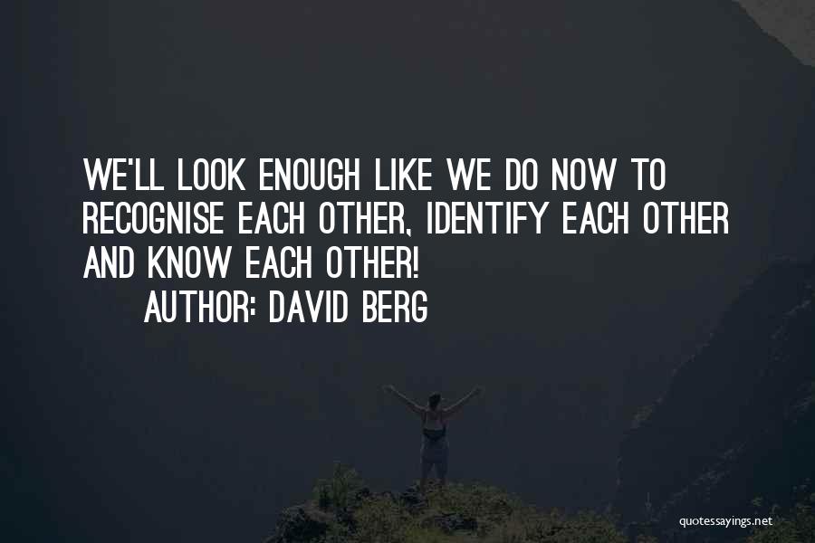 David Berg Quotes 1172071