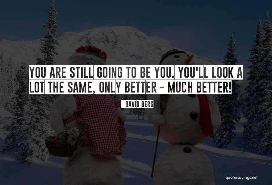 David Berg Quotes 1685673 David Berg Quotes 1685673