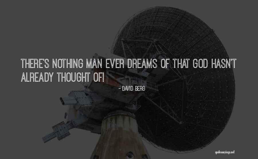 David Berg Quotes 1932739 David Berg Quotes 1932739