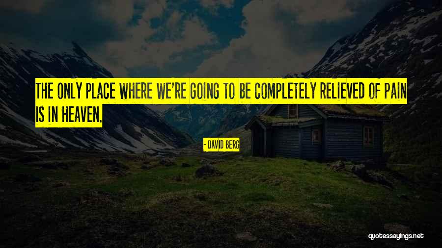 David Berg Quotes 304234 David Berg Quotes 304234