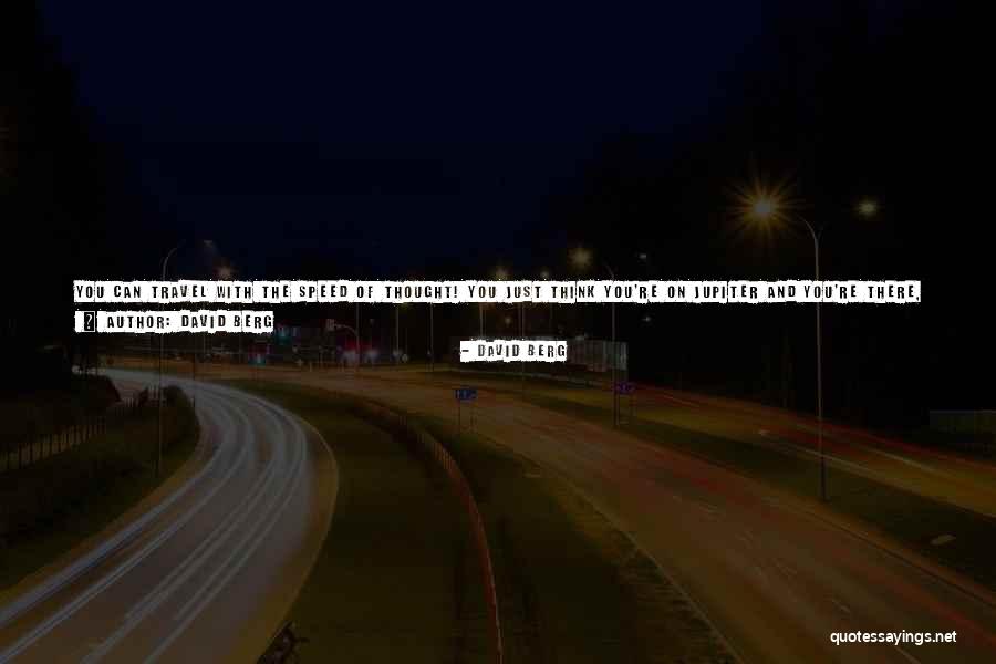 David Berg Quotes 478405 David Berg Quotes 478405