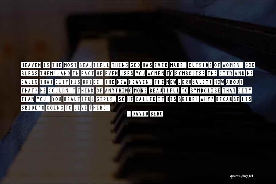 David Berg Quotes 849197 David Berg Quotes 849197