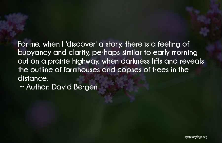David Bergen Quotes 1226896