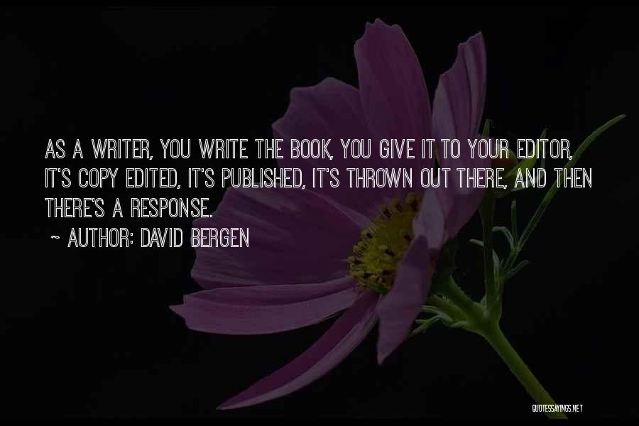 David Bergen Quotes 150408