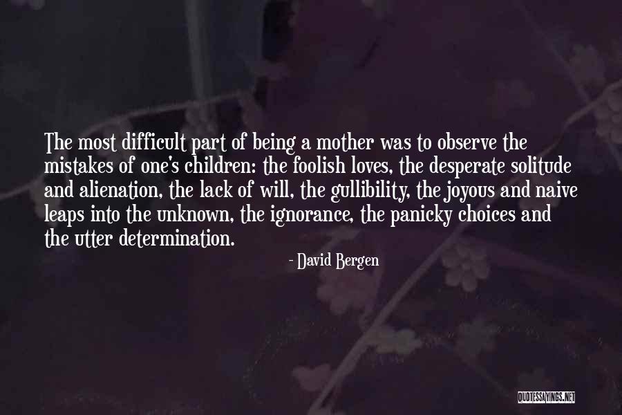 David Bergen Quotes 346772