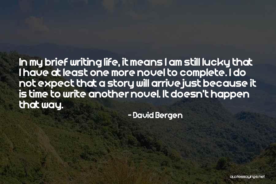 David Bergen Quotes 613048