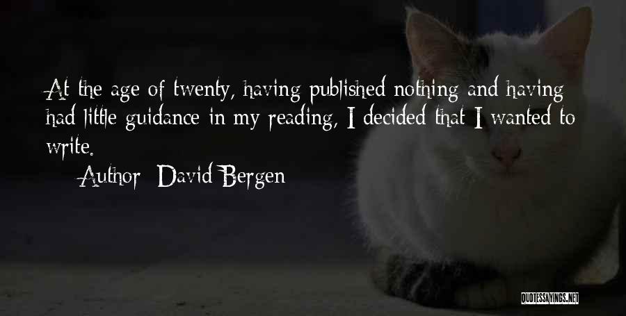 David Bergen Quotes 659760