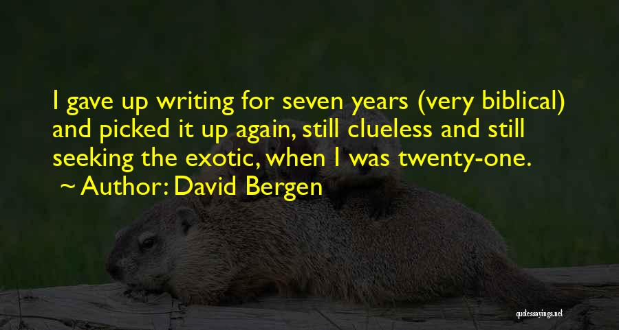 David Bergen Quotes 909695
