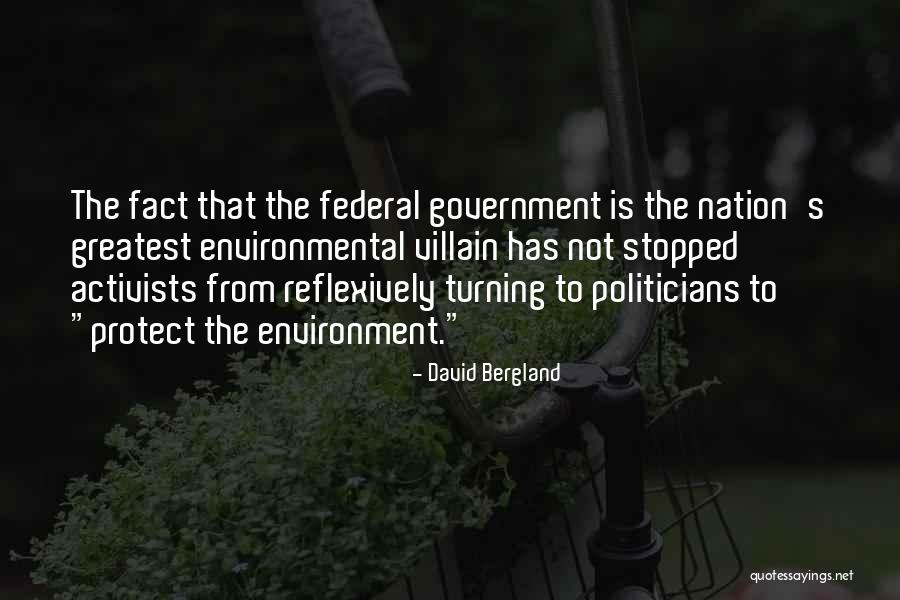 David Bergland Quotes 2250604